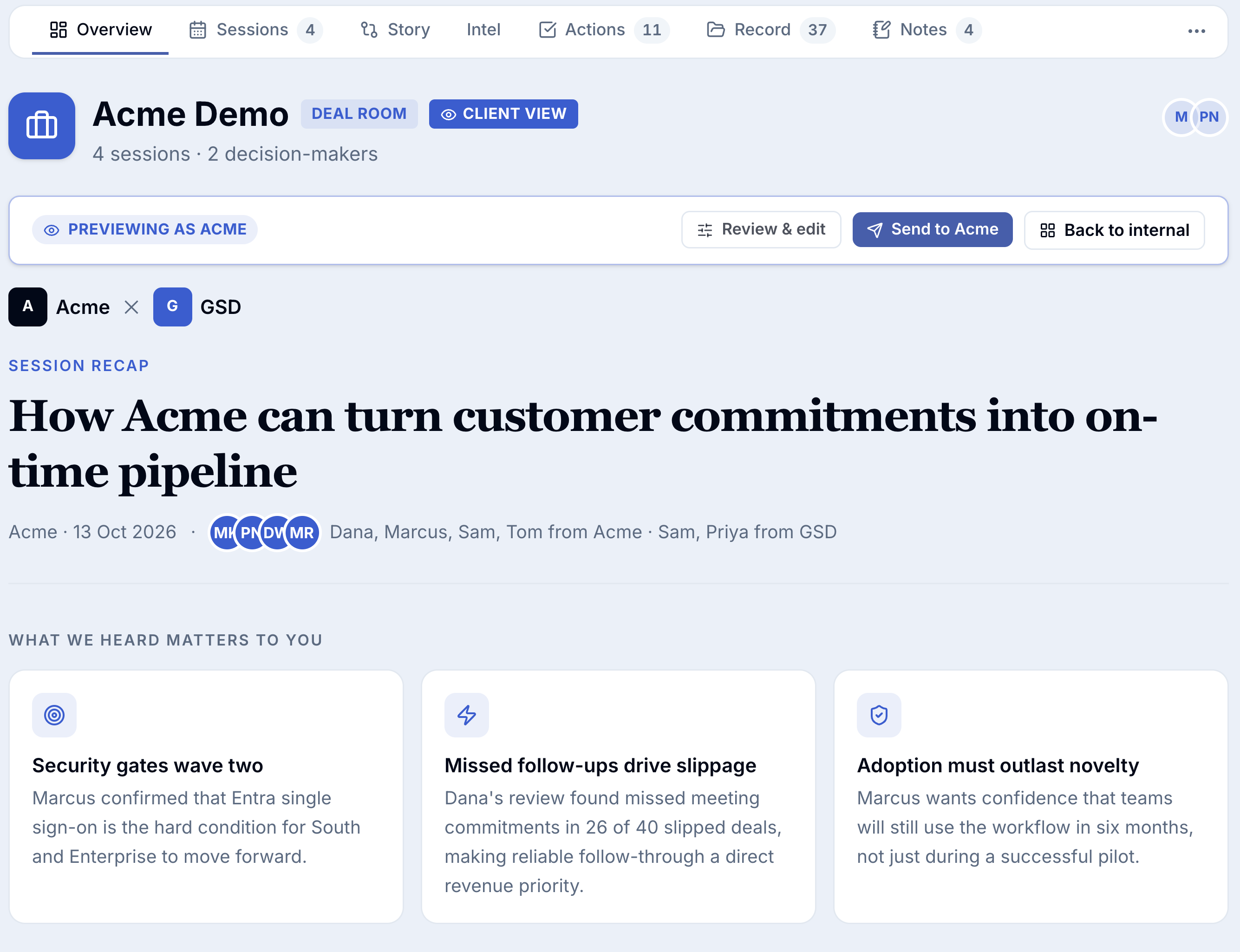 The client recap preview: previewing as Acme, session recap, what we heard matters to you